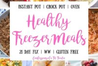 Streamlined Healthy Freezer Meals for Instant Pot, Slow Cooker, and Oven