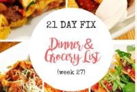 Your 21 Day Fix Meal Plan and Grocery List No Instant Pot Required
