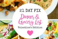 Valentine’s Edition Meal Plan and Grocery List for 21 Day Fix and Weight Watchers