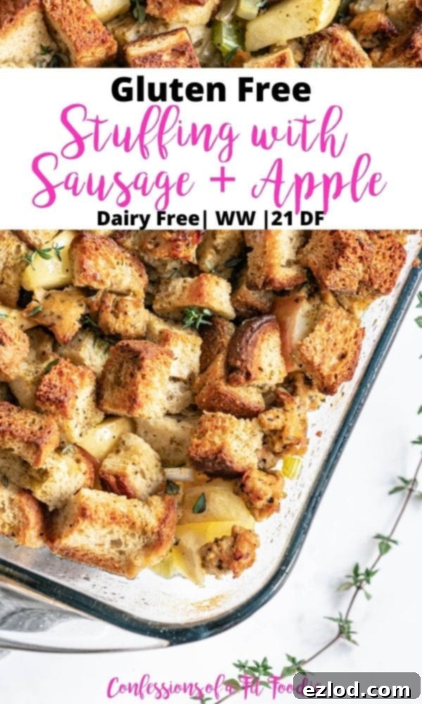 A beautifully presented dish of homemade gluten-free stuffing with sausage and apples, with a white rectangle overlay featuring black and pink text that reads: 'Gluten Free Stuffing with Sausage + Apple | Dairy Free | WW | 21 DF | Confessions of a Fit Foodie'.