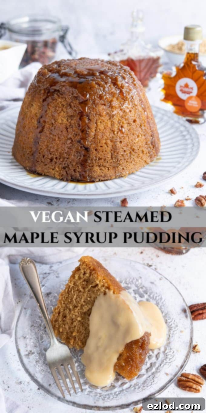 Pinterest image for Vegan Steamed Maple Syrup Pudding, showing the delicious dessert with custard.