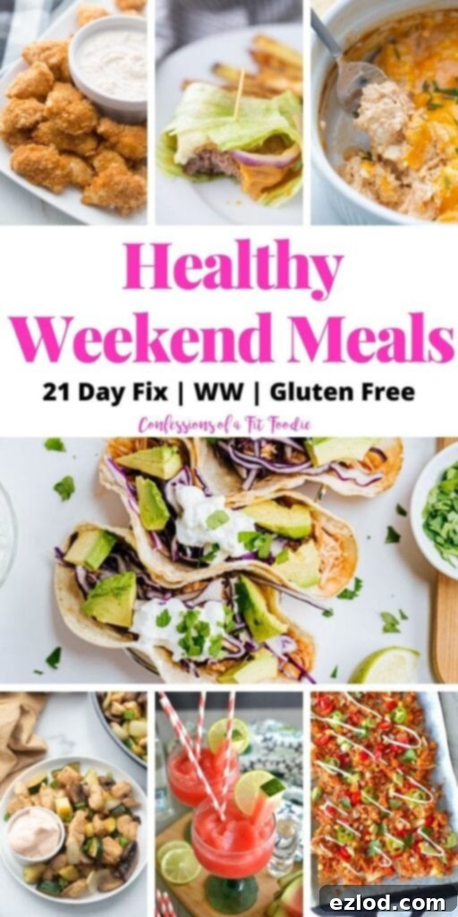 Food photo collage with pink and black text on a white background. Text says, Healthy Weekend Meals | 21 Day Fix | WW | Gluten Free | Confessions of a Fit Foodie. Collage shows various healthy dishes like stir-fry, burgers, pancakes, and salads.