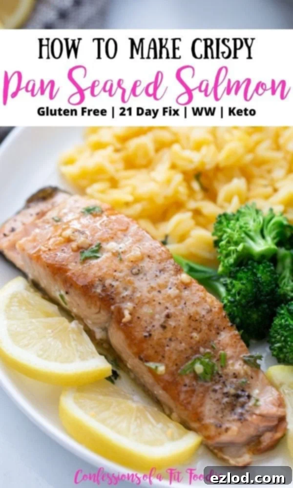 Salmon dinner on a white plate with pink and black text on a white rectangle. Text says, How to Make Crispy Pan Seared Salmon | Gluten Free | 21 Day Fix | WW | Keto | Confessions of a Fit Foodie