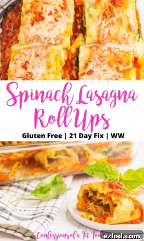 Two photo collage promoting Spinach Lasagna Roll Ups. Top shows four rolls in a dish, bottom shows a roll on a plate with filling visible.