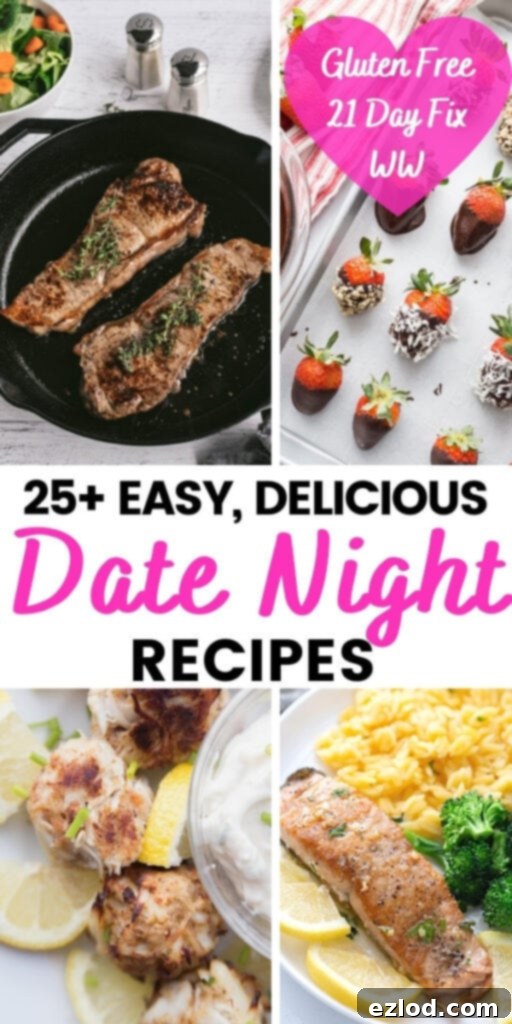 A vibrant collage of various healthy and delicious date night dishes, with text reading '25+ Easy, Delicious Date Night Recipes'.