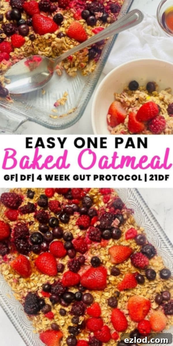 Pinterest image with text overlay for one pan baked oats topped with berries. Text highlights 'Perfect for the 4 Week Gut Protocol' and 'One Pan Baked Oatmeal'.