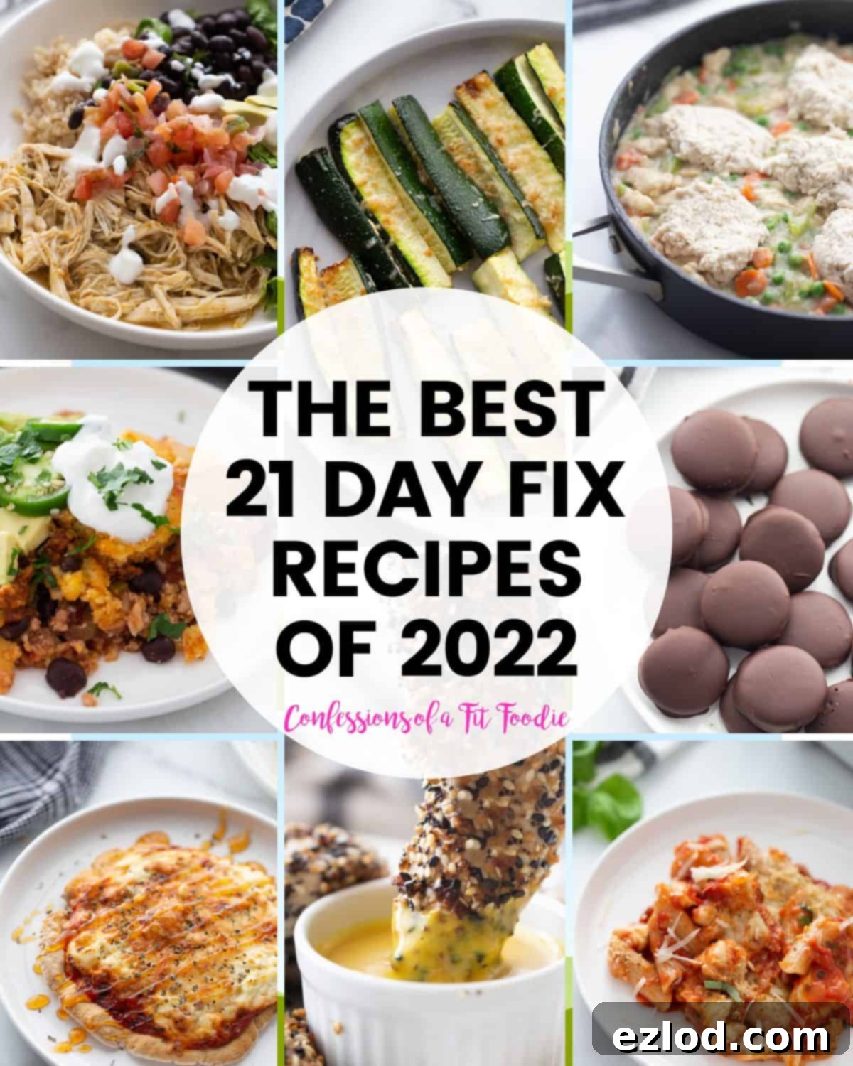 Photo collage featuring a variety of the top healthy 21 Day Fix recipes from Confessions of a Fit Foodie, including chicken dishes, pasta, zucchini, and desserts.