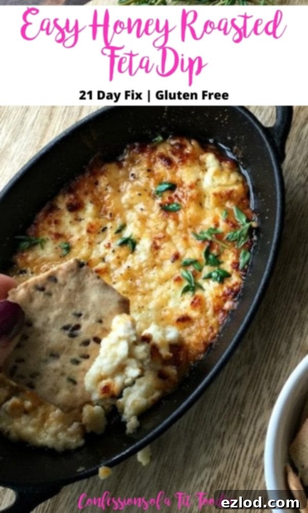 Pinterest graphic for Easy Honey Roasted Feta Dip, gluten-free and 21 Day Fix approved, from Confessions of a Fit Foodie.