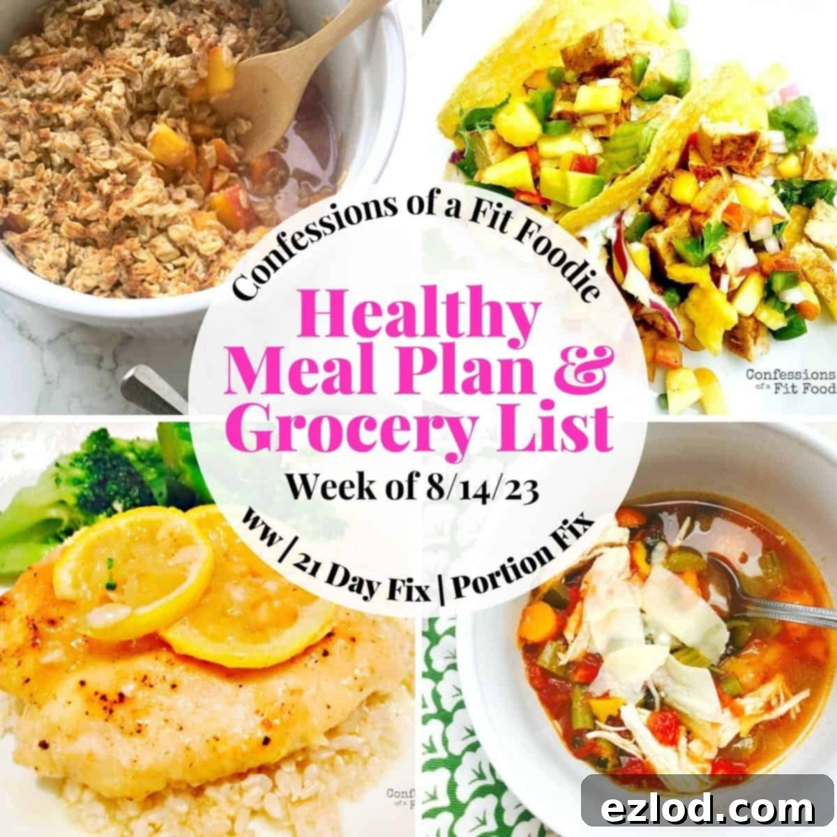 Fuel Your Week Healthy Meal Prep August 14 2 Food photo collage with pink and black text on a white circle. Text says, "Healthy Meal Plan & Grocery List Week of 8/14/23".