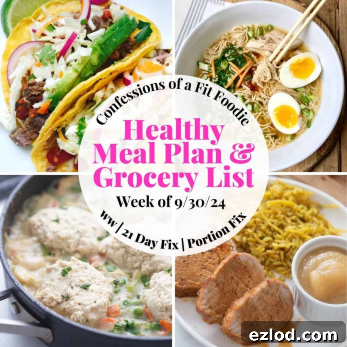 Food photo collage with pink and black text on a white circle. Text says, "Healthy Meal Plan & Grocery List Week of 9/30/24"