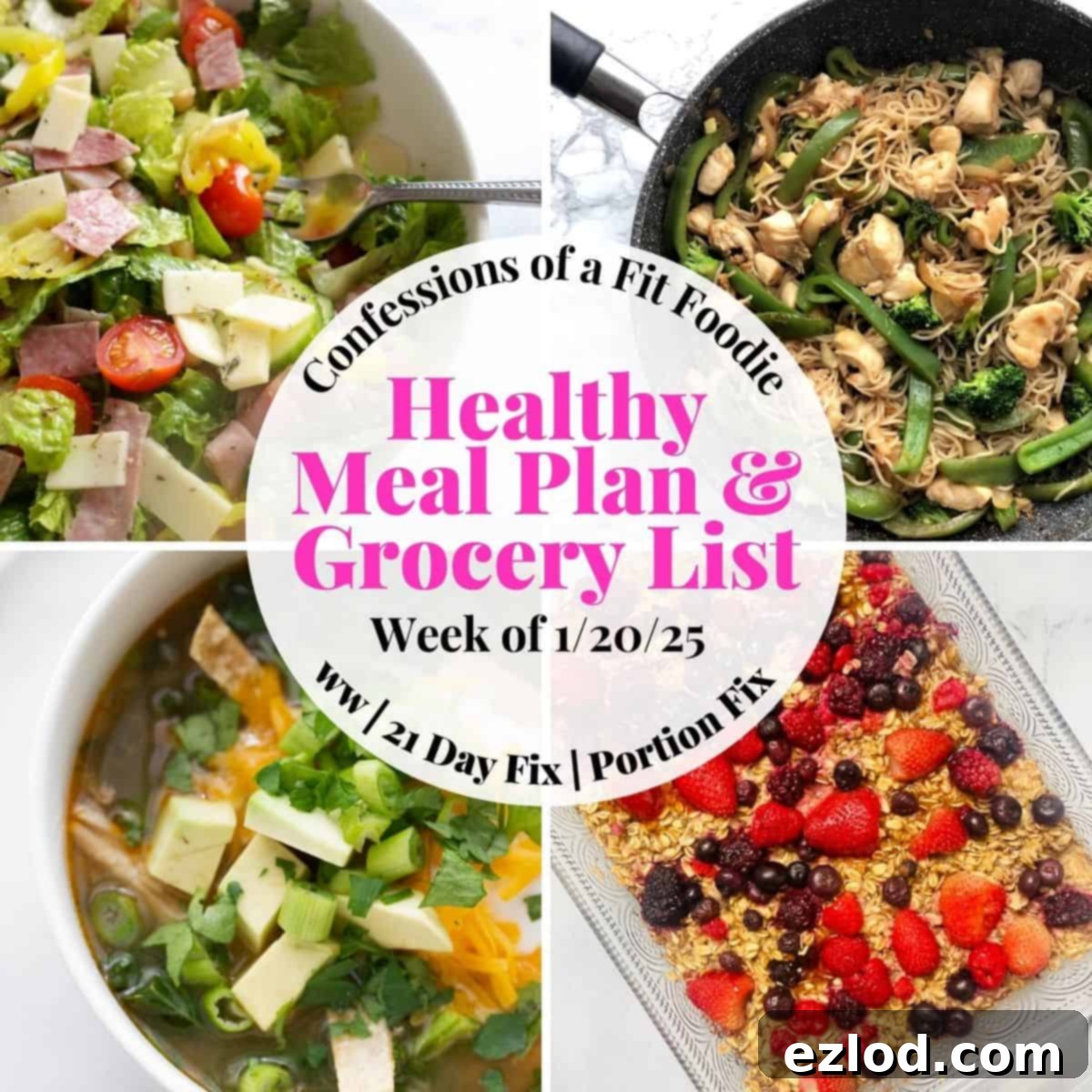 Healthy Weekly Meal Plan for the Week of January 20, 2025 2 Food photo collage with pink and black text on a white circle. Text says, "Healthy Meal Plan & Grocery List Week of 1/20/25"