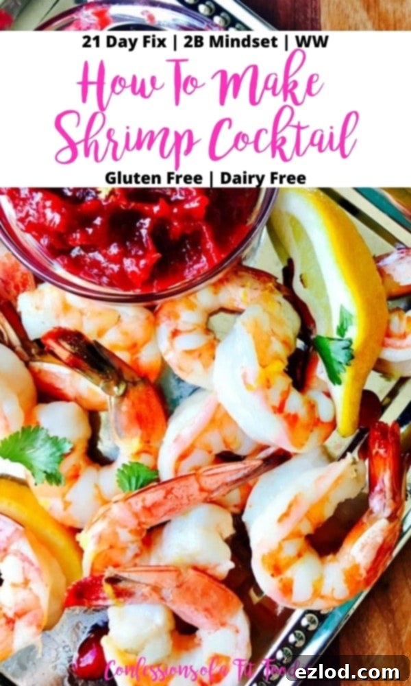 Overhead photo of shrimp cocktail with homemade sauce on a silver platter with black and pink text. Text says, 21 Day Fix | 2B Mindset | WW | How to Make Shrimp Cocktail | Gluten Free | Dairy Free | Confessions of a Fit Foodie