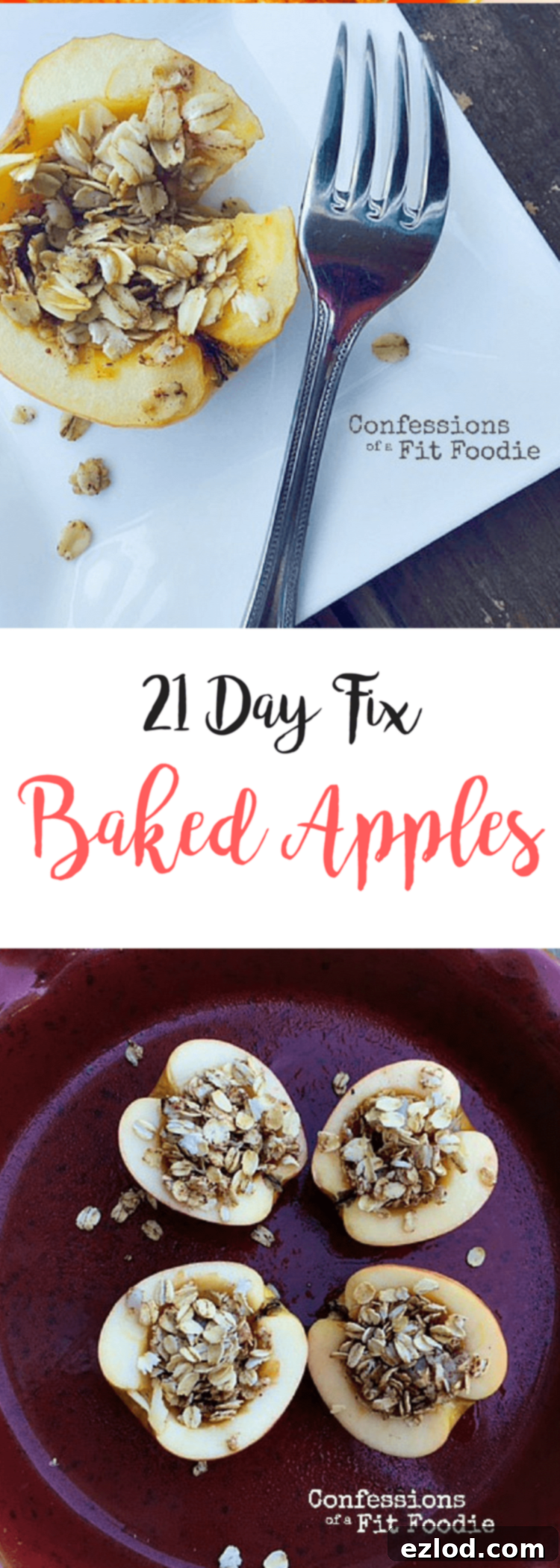 An infographic or social media graphic promoting Healthy Baked Apples (21 Day Fix) from Confessions of a Fit Foodie.