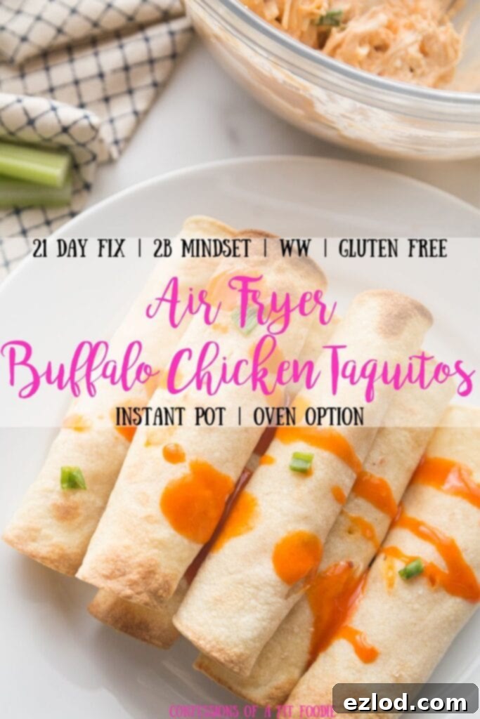 Gluten Free Buffalo Chicken Taquitos are stacked on a white dinner plate with buffalo sauce drizzled over top. In the background is a glass bowl of extra buffalo chicken filling, and celery sticks on a kitchen towel with the text overlay- 21 Day Fix | 2B Mindset | WW | Gluten Free | Air Fryer Buffalo Chicken Taquitos | Instant Pot | Oven Option | Confessions of a Fit Foodie
